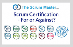 Scrum Certification - For or Against?