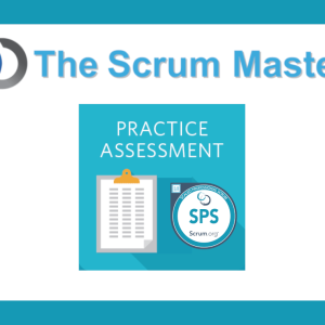 Scaled Professional Scrum (SPS) Practice Assessment