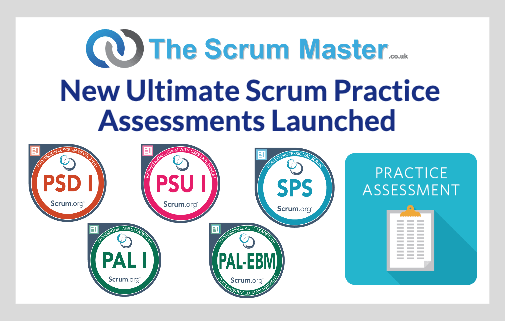 New Ultimate Scrum Practice Assessments Launched