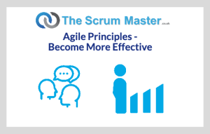 Agile Principles - Become More Effective