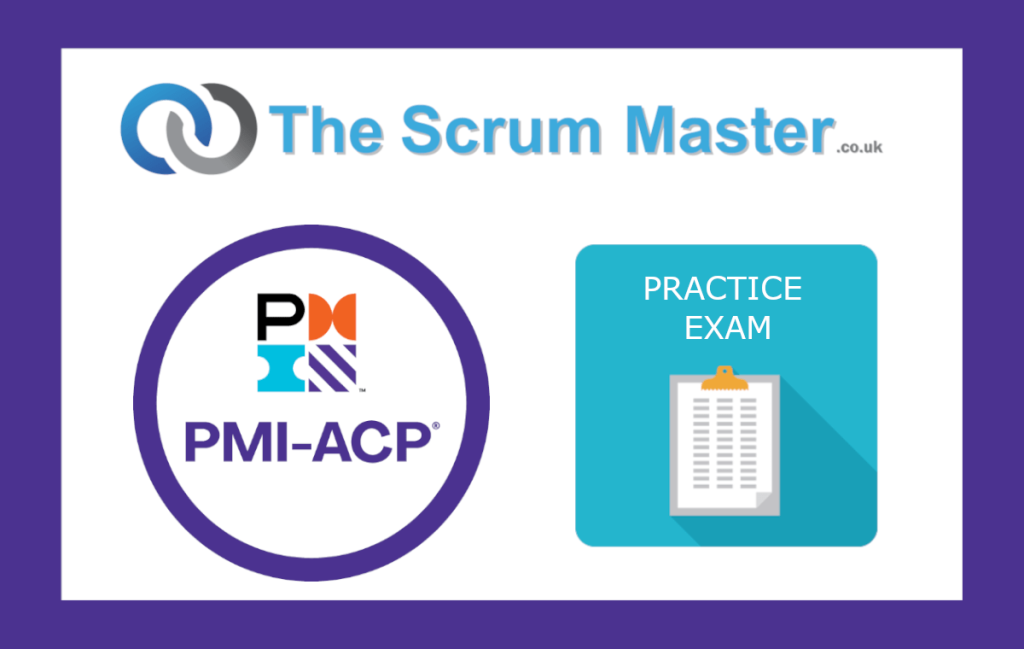 Free PMI Agile Certified Practitioner(PMI-ACP) Practice Exam