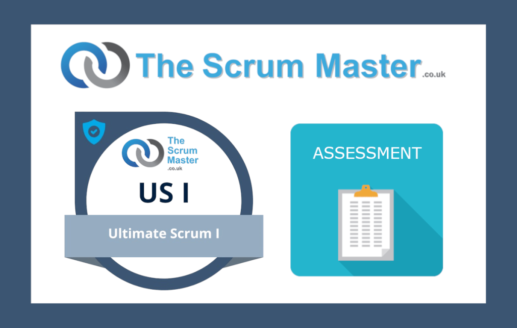 Ultimate Scrum I (US I) Practice Assessment