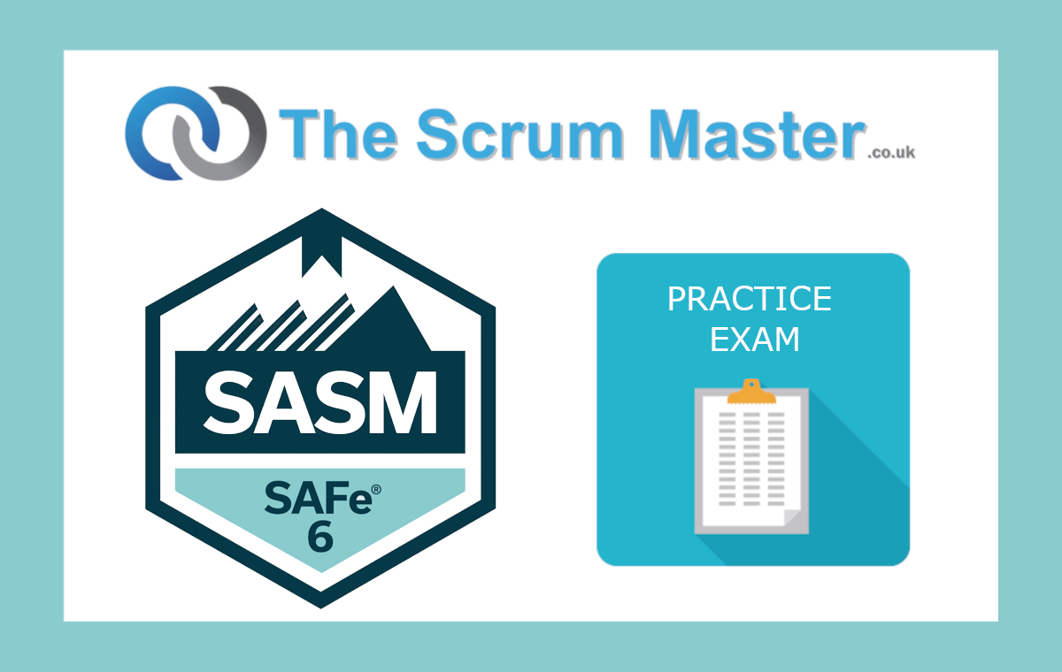 Free SAFe Advanced Scrum Master Practice Exam
