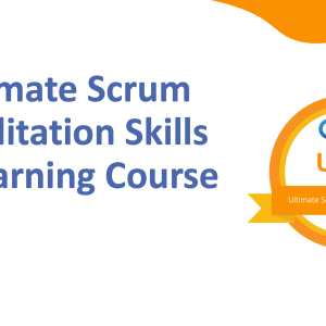 Ultimate Scrum Facilitation Skills Course