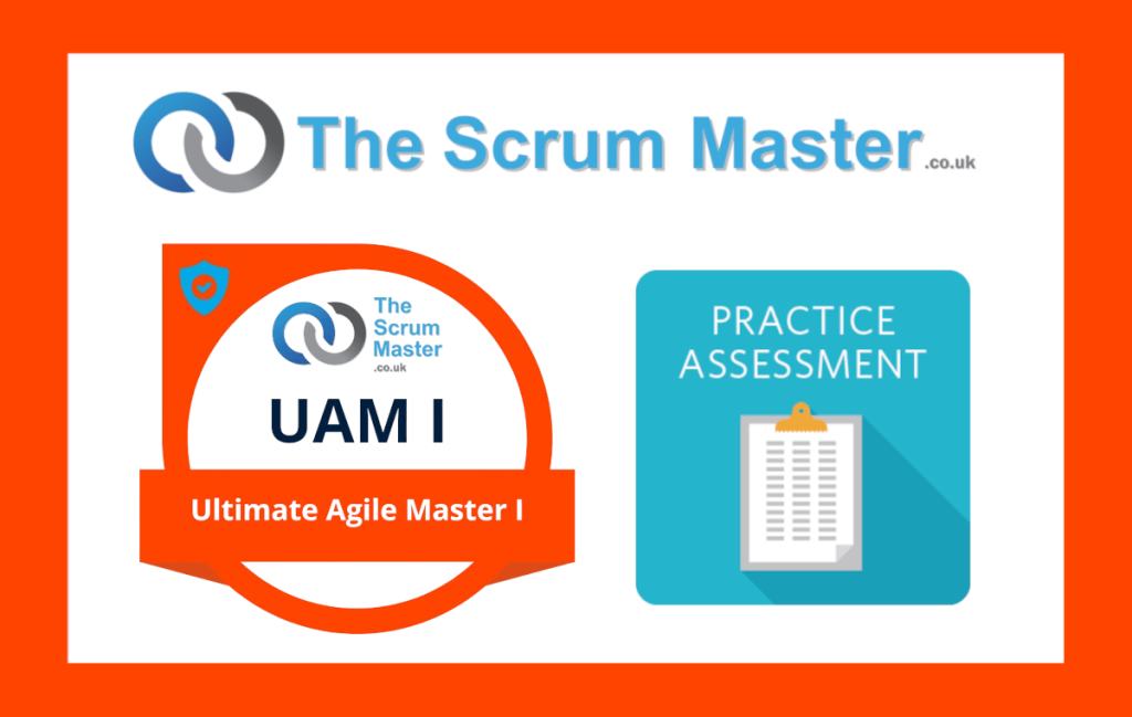 Ultimate Agile Master I (UAM I) Assessment