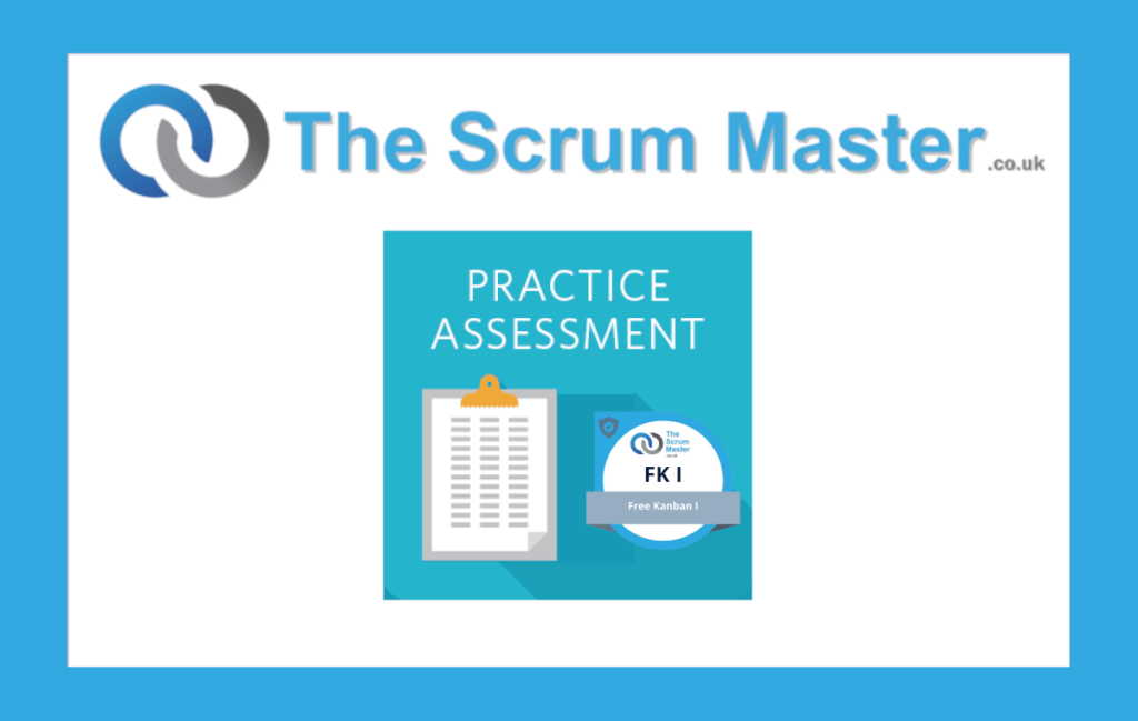 Free Kanban (FK I) Practice Assessment