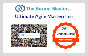 Ultimate Agile Masterclass