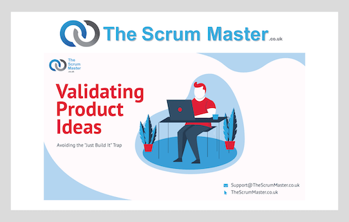 Upcoming Webinar - Validating Product Ideas & Avoiding the Just Build It Trap