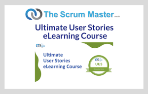 TheScrumMaster.co.uk Launches Ultimate User Stories eLearning Course