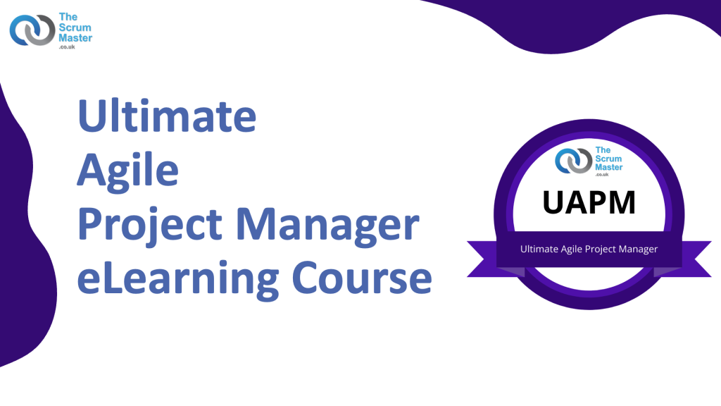 Ultimate Agile Project Manager eLearning Course