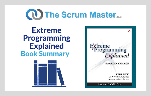 Extreme Programming Explained - Book Summary