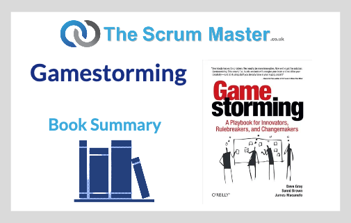 Gamestorming - Book Summary