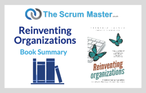 Reinventing Organizations - Book Summary