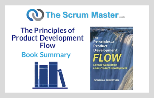 The Principles of Product Development Flow - Book Summary