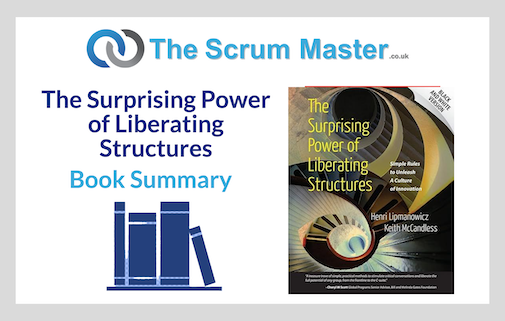 The Surprising Power of Liberating Structures - Book Summary