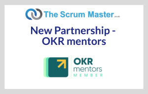 OKR mentors & TheScrumMaster.co.uk Partnership