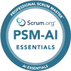 Professional Scrum Master - AI Essentials (Scrum.org)
