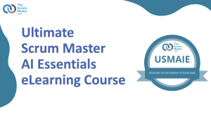 Ultimate Scrum Master AI Essentials eLearning Course