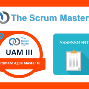 Ultimate Agile Master III (UAM III) Assessment
